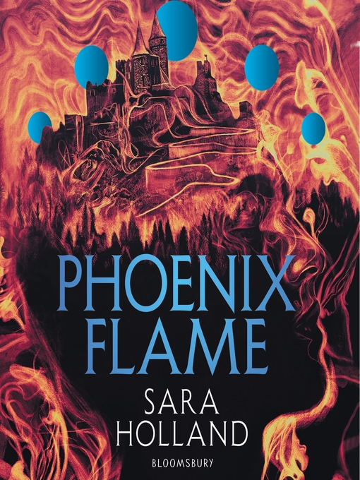 Title details for Phoenix Flame by Sara Holland - Available